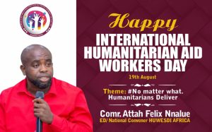 BEING A PRESS TEXT AS WE MARK THIS YEAR INTERNATIONAL HUMANITARIAN AID WORKERS DAY AUGUST 19TH 2024